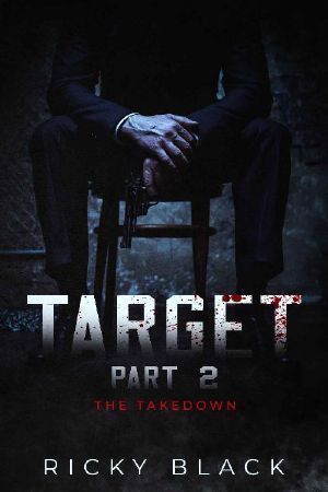 [The Target Series 01] • The Takedown